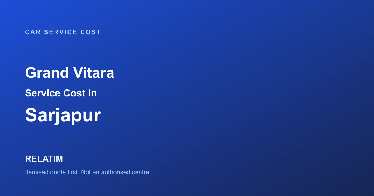 Grand Vitara Service Cost in Sarjapur, Bangalore